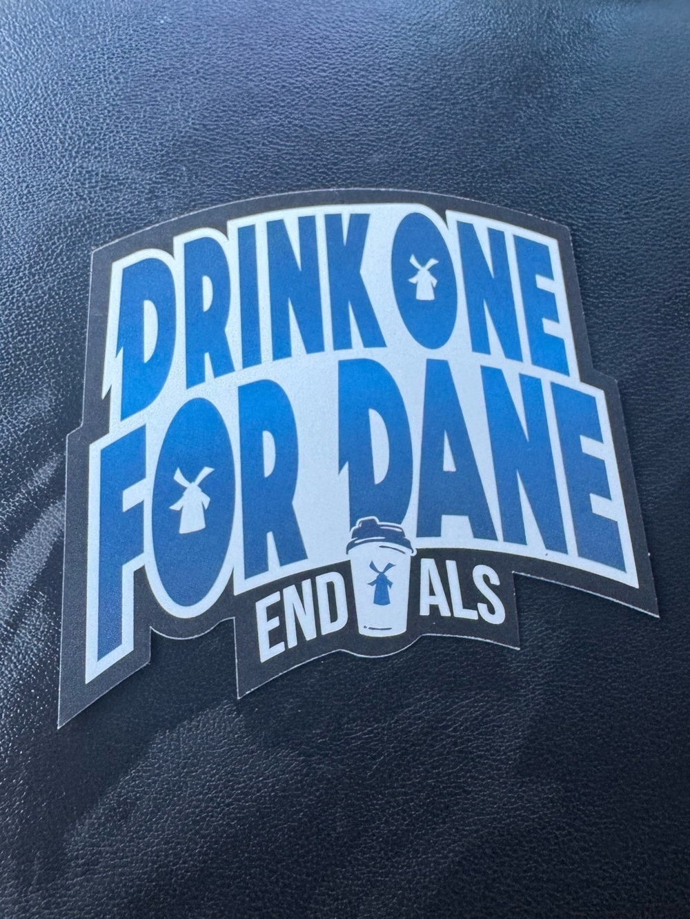 Dutch Bros Sticker ‘Drink One for Dane End ALS’ NEW